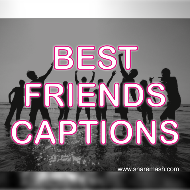 best-friends-captions-for-instgram