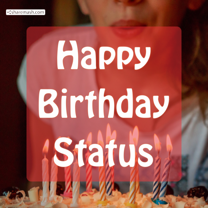 300+(BEST) Happy Birthday Status for Brother Friend Sister for