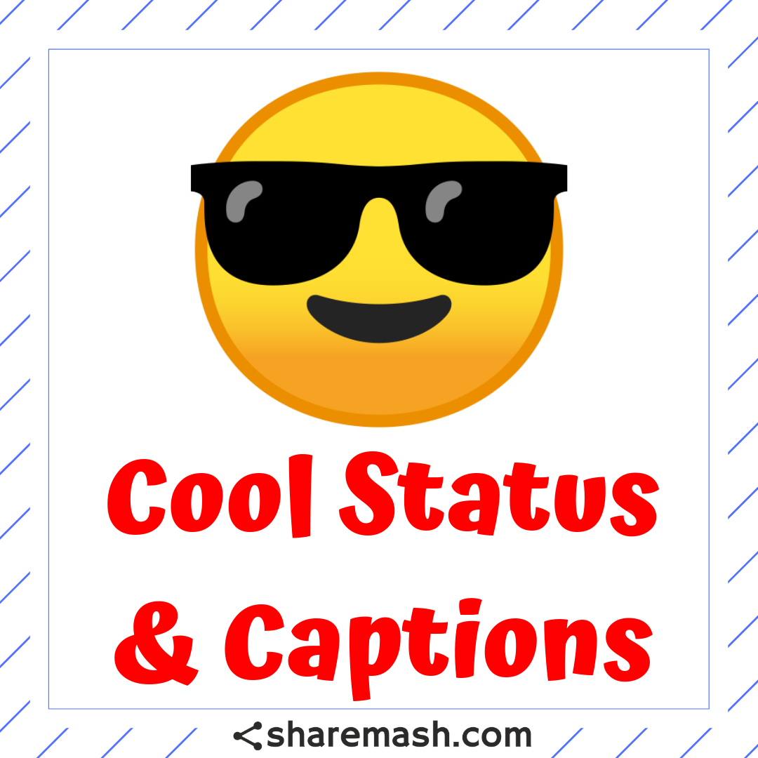 200+ [Best] Cool Status & Captions for Instagram & Fb (2020) - PMCAOnline