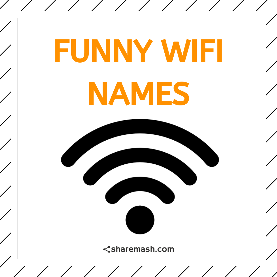 350+ [Best] WiFi Names | Funny WiFi Names (2023) - PMCAOnline