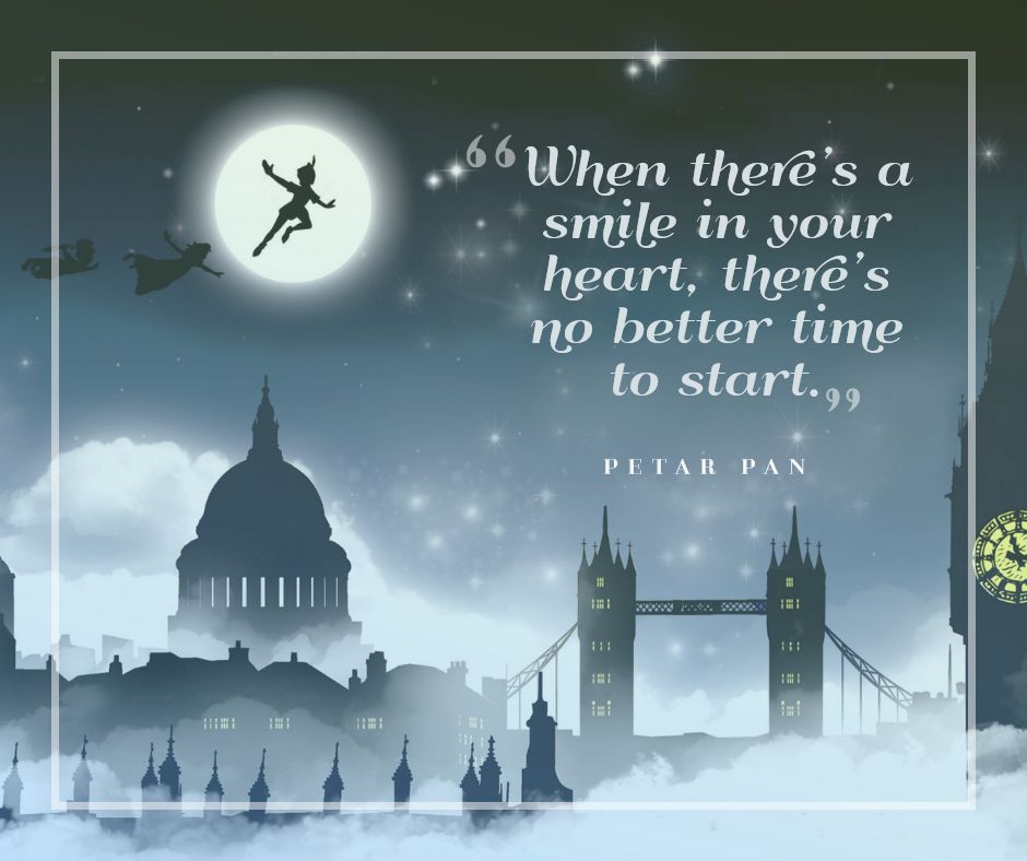 100 + Best The Most Inspirational Peter Pan Quotes.