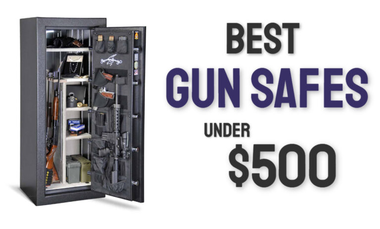 Best Gun Safe Under $500 – 2024 Buying Guide & Reviews